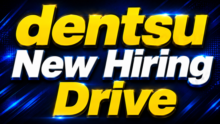 dentsu New Hiring Drive