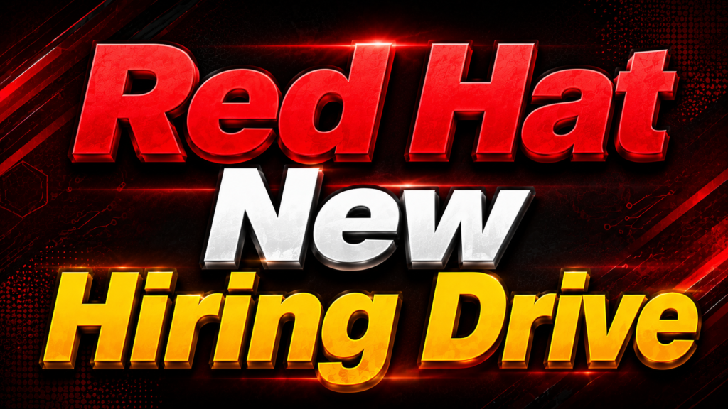 Red Hat New Hiring Drive